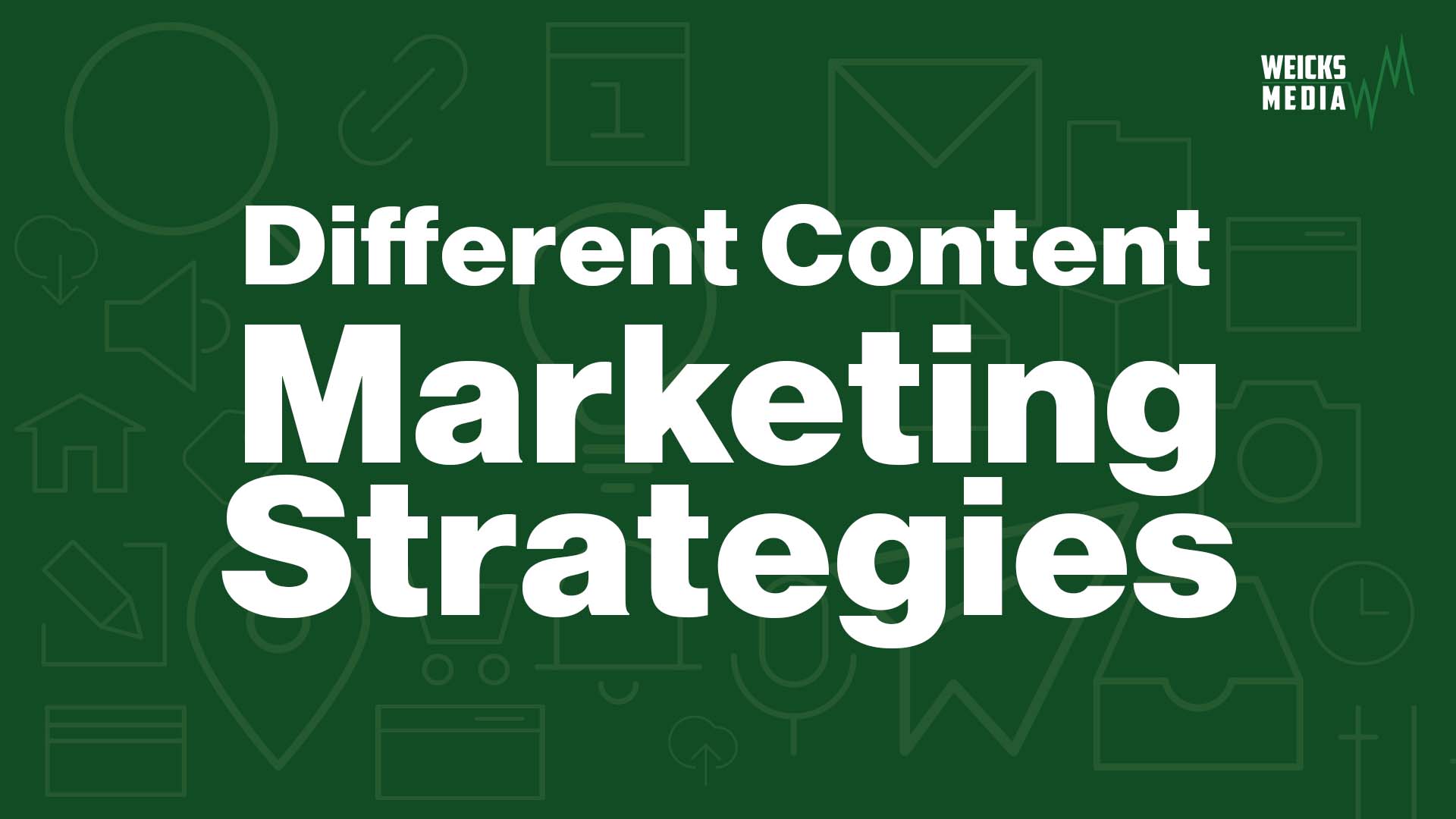 Different Content Marketing Strategies